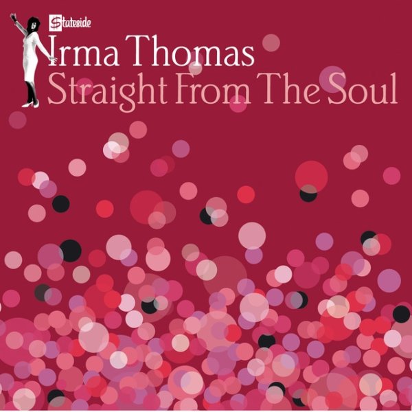 Irma Thomas Straight From The Soul, 2004