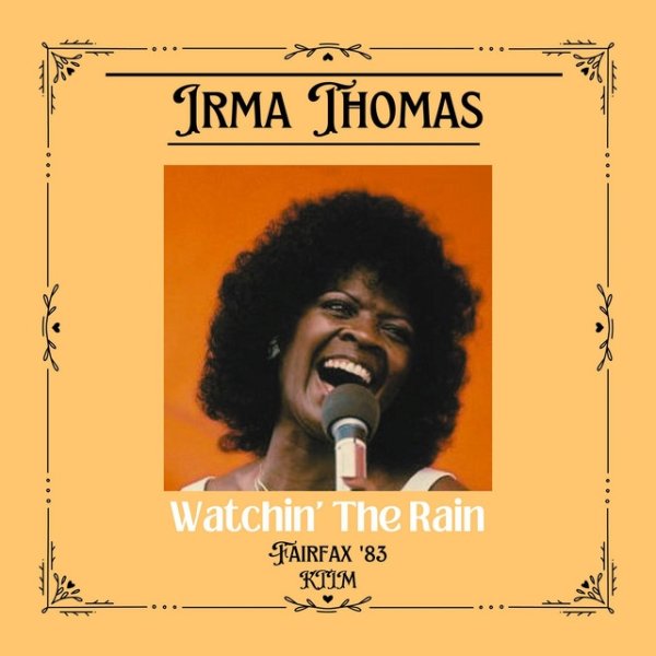 Irma Thomas Watchin' The Rain, 2023