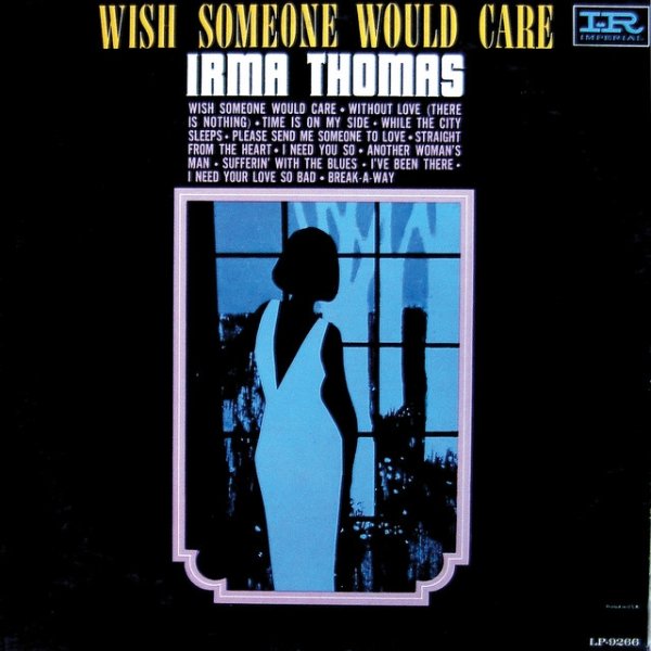 Irma Thomas Wish Someone Would Care, 1964