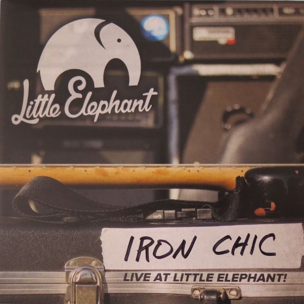 Iron Chic Live at Little Elephant, 2018