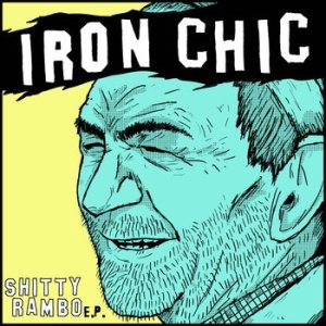 Album Iron Chic - Shitty Rambo