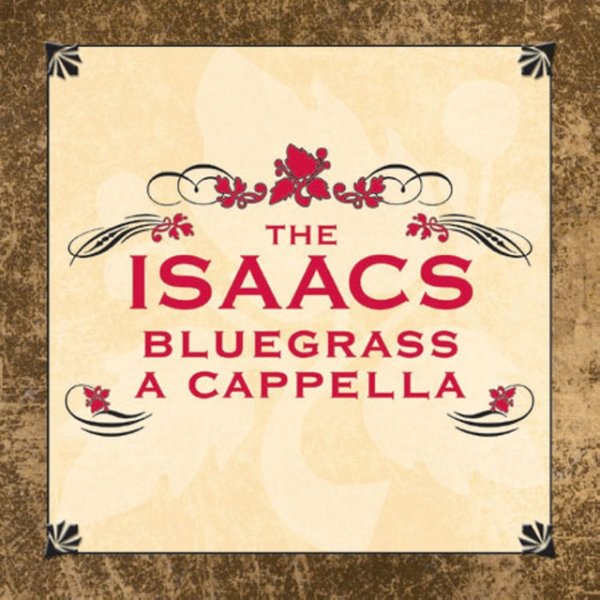 Album Isaacs - A Cappella