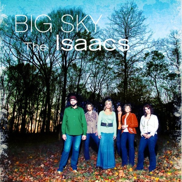 Isaacs Big Sky, 2007