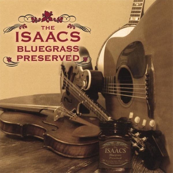 Isaacs Bluegrass Preserved, 2005