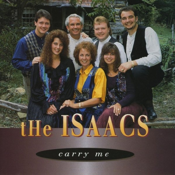 Isaacs Carry Me, 1994