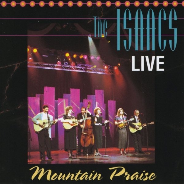 Isaacs Mountain Praise, 1993