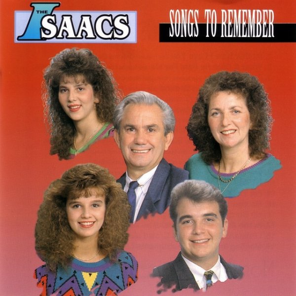 Isaacs Songs To Remember, 1993