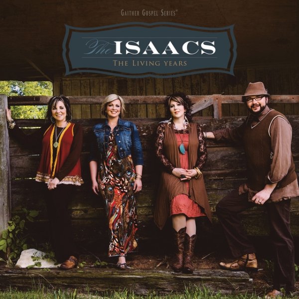 Album Isaacs - The Living Years