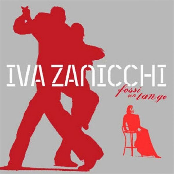 Iva Zanicchi Fossi un tango, 2003