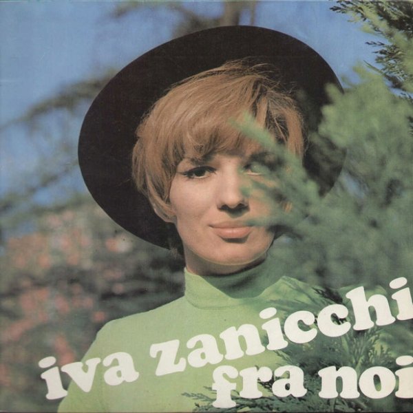 Iva Zanicchi Fra noi, 1967