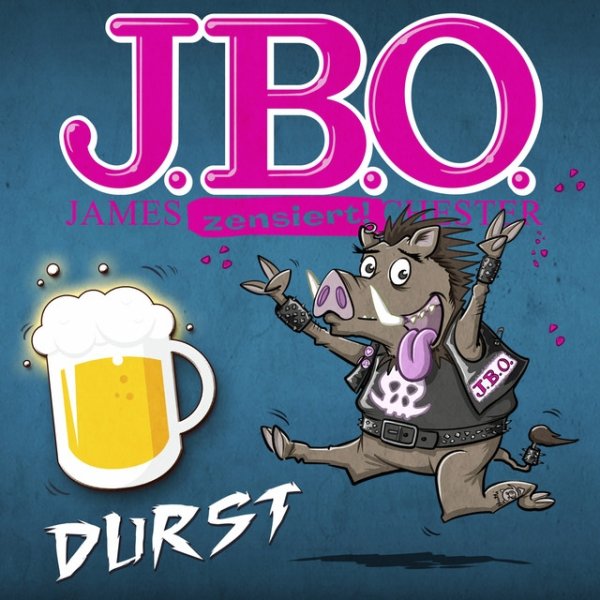 Album J.B.O. - Durst