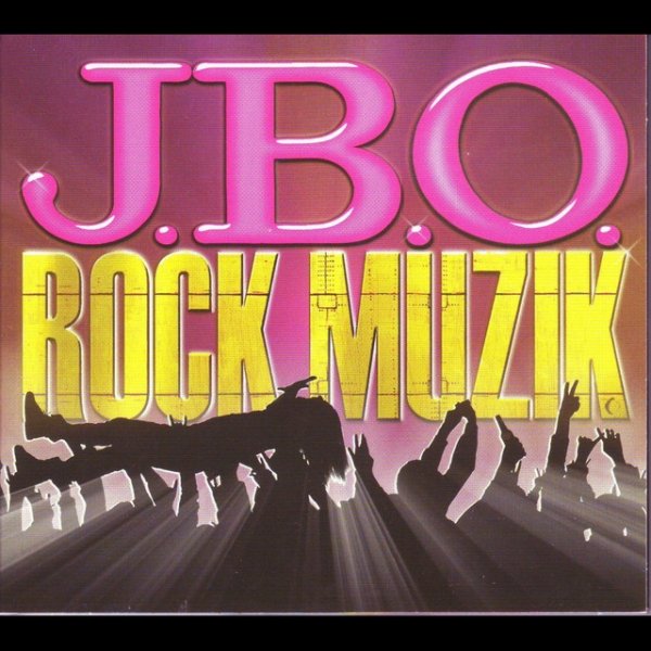 J.B.O. Rock Muzik, 2006