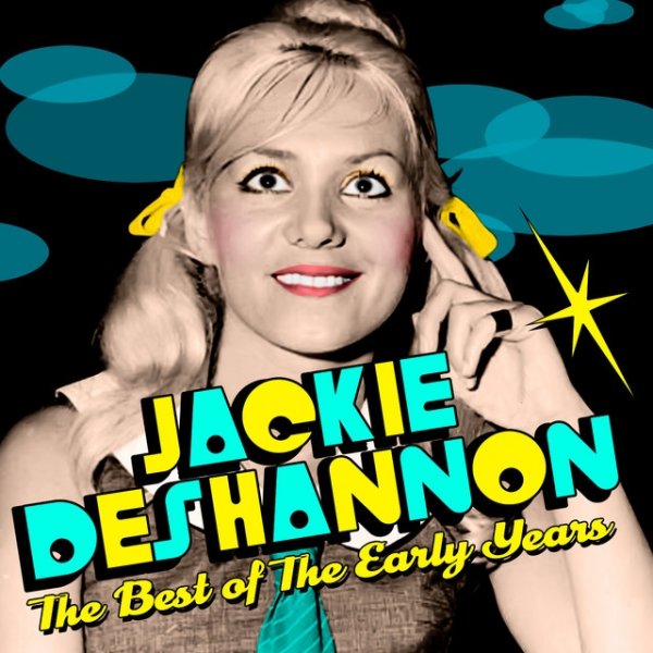 Jackie DeShannon Best of the Early Years, 2011