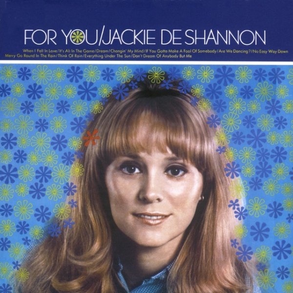 Jackie DeShannon For You, 1967