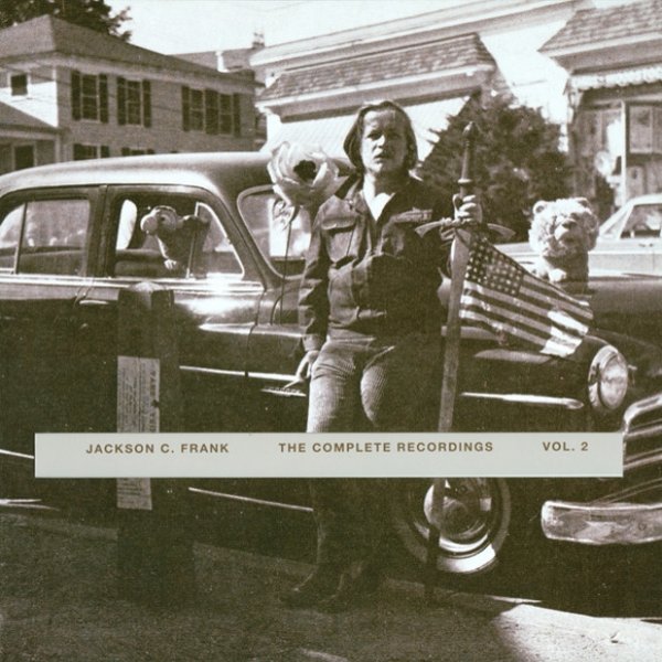 Album Jackson C. Frank - The Complete Recordings Vol. 2