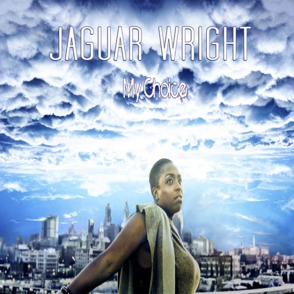 Album Jaguar Wright - My Choice (It