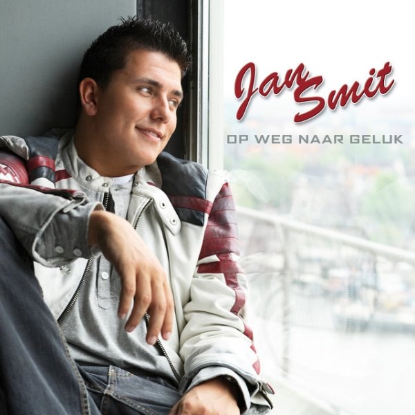 Album Jan Smit - Op Weg Naar Geluk