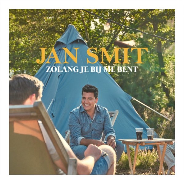 Album Jan Smit - Zolang Je Bij Me Bent