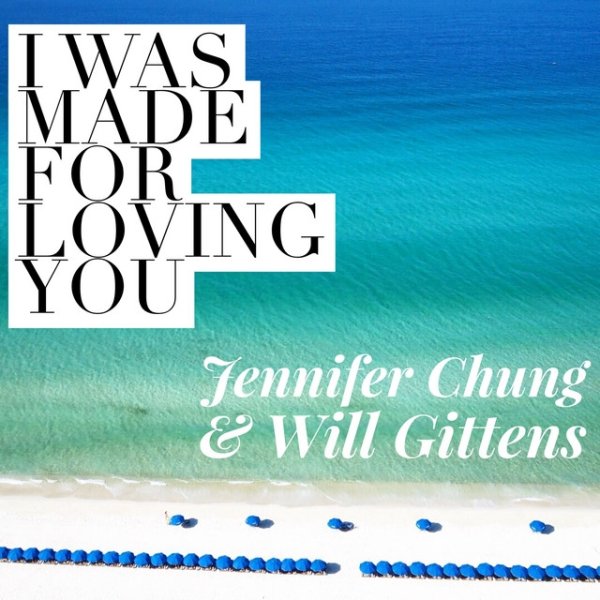 Album Jennifer Chung - I Was Made For Loving You