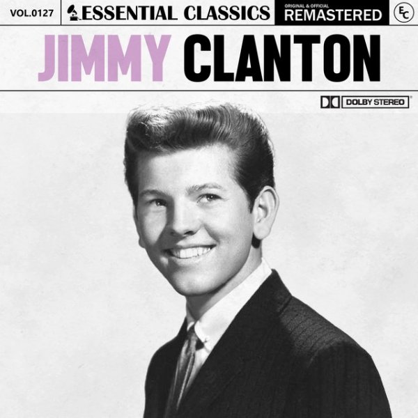 Essential Classics, Vol. 127: Jimmy Clanton Album 