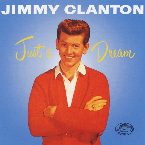 Jimmy Clanton Just a Dream, 1999