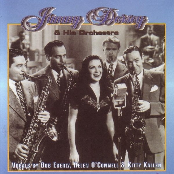 Jimmy Dorsey 1942-43 Broadcasts, 2006