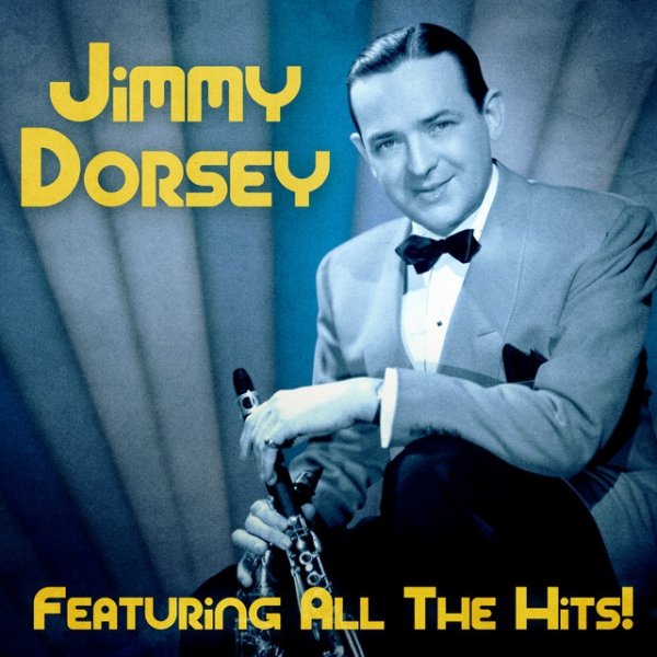 Jimmy Dorsey All The Hits!, 2020