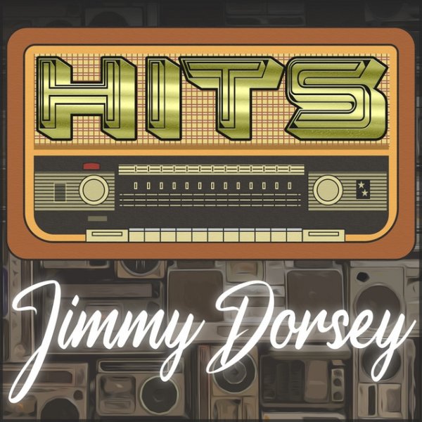 Hits of Jimmy Dorsey - album