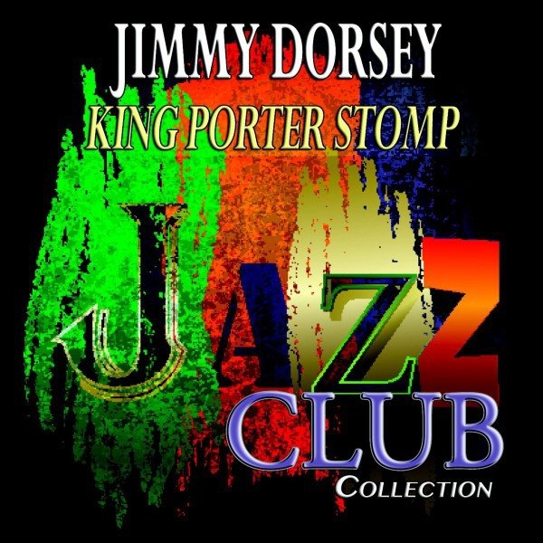 King Porter Stomp (Jazz Club Collection) - album