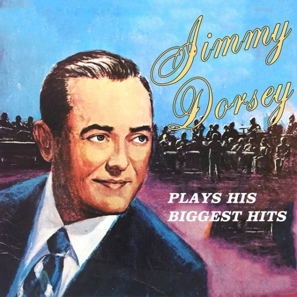 Jimmy Dorsey Plays His Biggest Hits, 1974