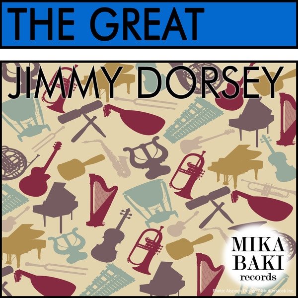 Jimmy Dorsey The Great, 2013