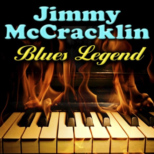 Jimmy McCracklin Blues Legend, 2011