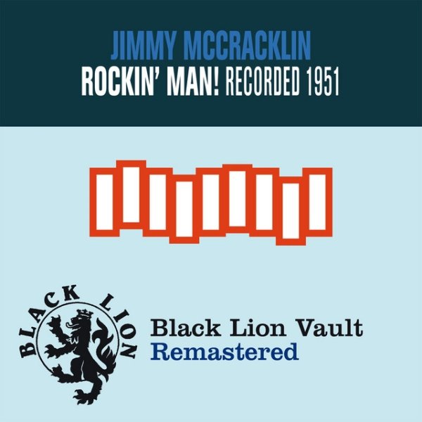 Jimmy McCracklin Rockin' Man!, 2011