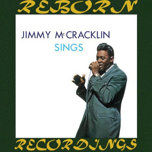 Jimmy McCracklin Sings (Hd Remastered), 2018