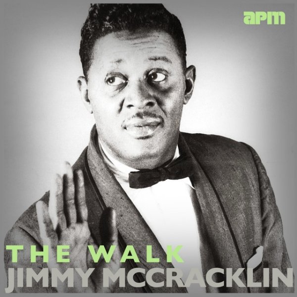 Album Jimmy McCracklin - The Walk