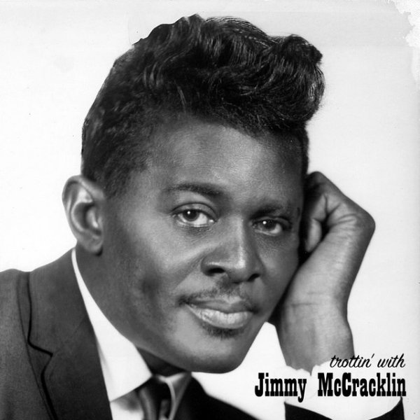 Trottin' with Jimmy McCracklin Album 