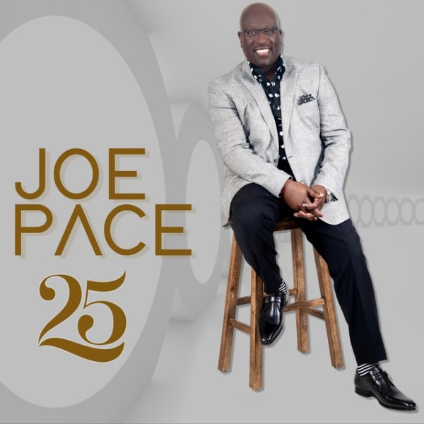 Joe Pace 25 Album 