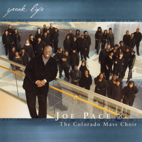 Album Joe Pace - Speak Life