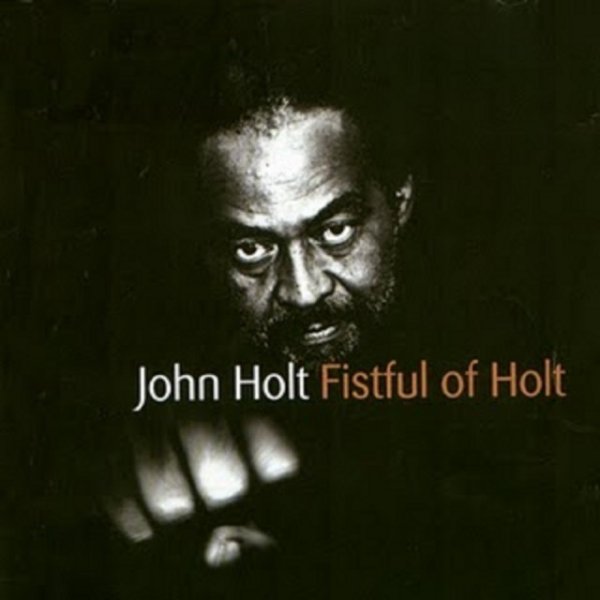 Album John Holt - Fistful of Holt