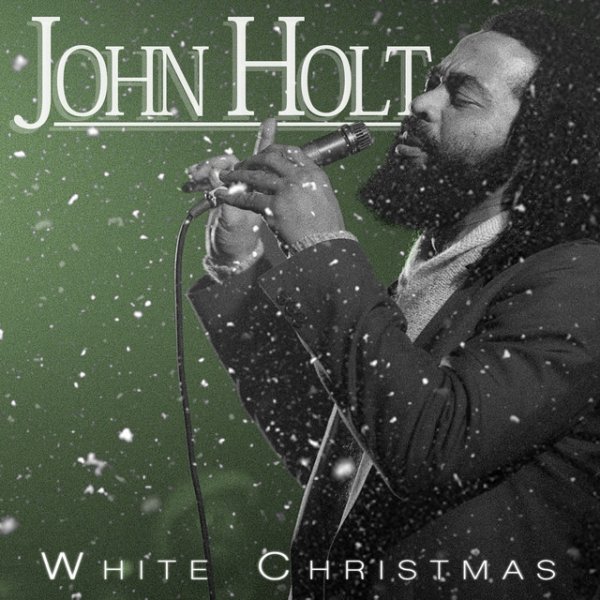 John Holt John Holt - White Christmas, 2015