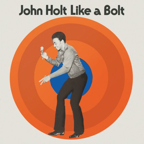 John Holt Like a Bolt, 1973