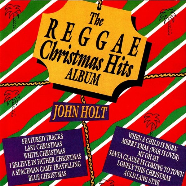 John Holt The Reggae Christmas Hits Album, 1986