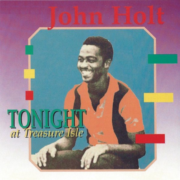 John Holt Tonight at Treasure Isle, 1994