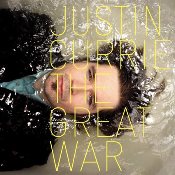 Album Justin Currie - The Great War