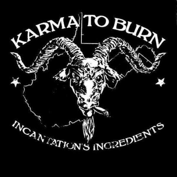 Karma to Burn Incantations Ingredients, 2010