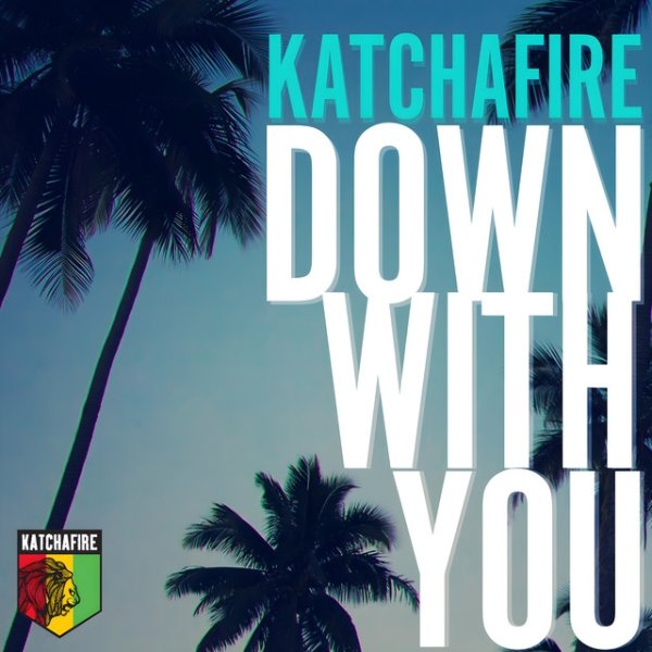 Album Katchafire - Down with You