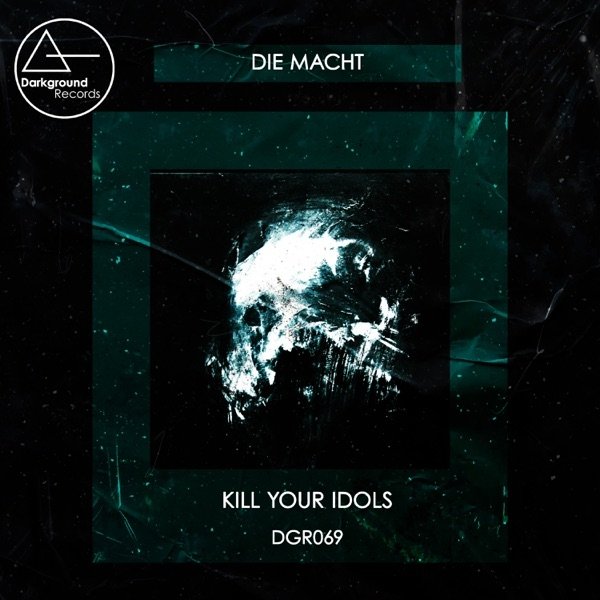 Kill Your Idols Die Macht, 2022