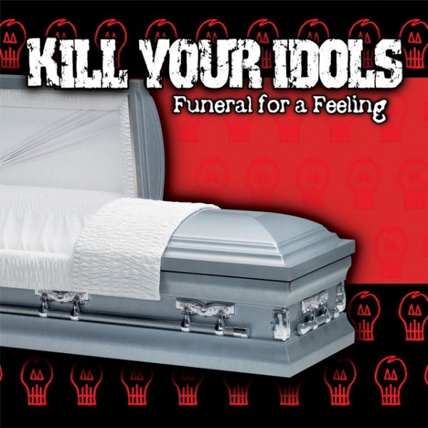 Album Kill Your Idols - Funeral for a feeling