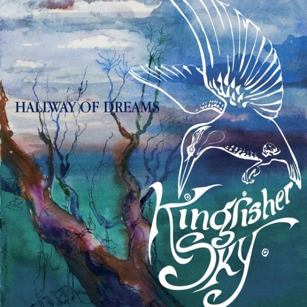 Kingfisher Sky Hallway of Dreams, 2007