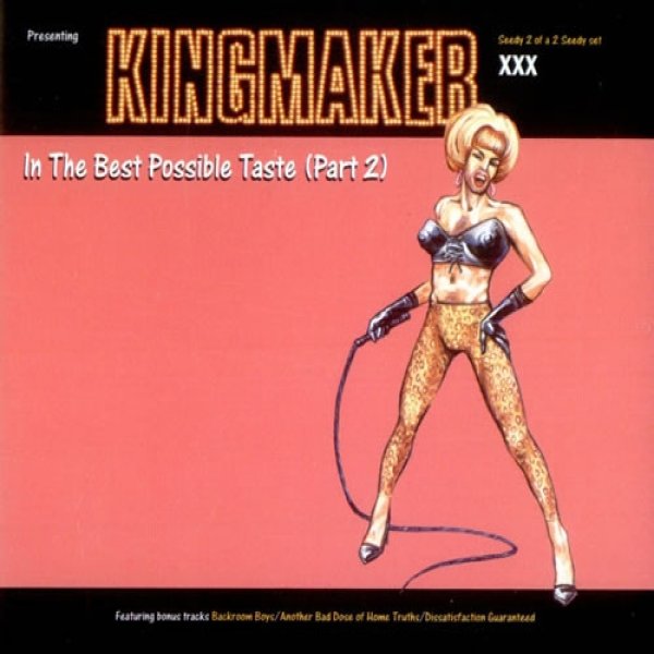 Album Kingmaker - In The Best Possible Taste (Part 2)